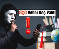 Vehbi Koç Vakfı da dolandırıcılık uyarısı yaptı