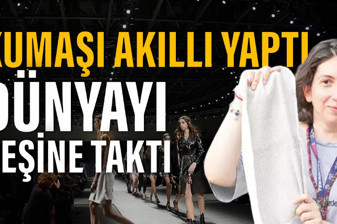 Tekstil mühendisi Merve Aydıner’in akıllı kumaş hamlesi uluslararası şirketlerin dikkatini çekti