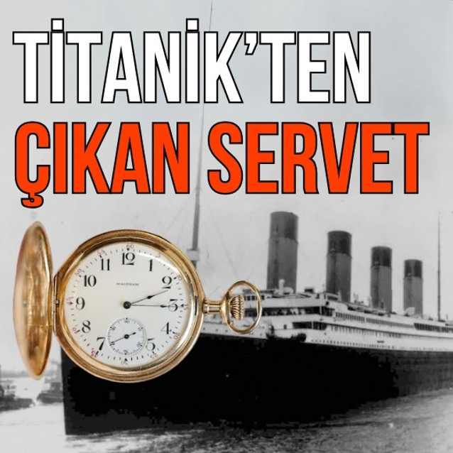 Titanik'ten çıkan servet