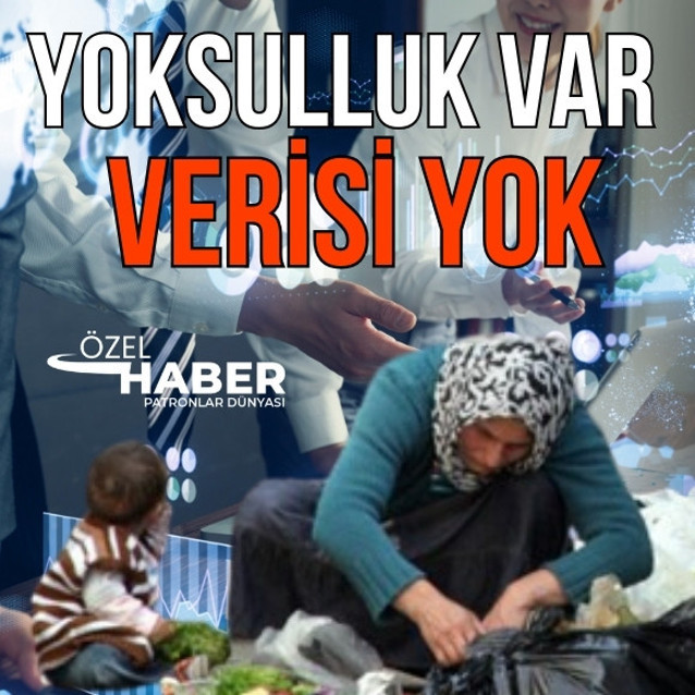 Türkiye'nin görünmeyen yoksulluk bilgisi