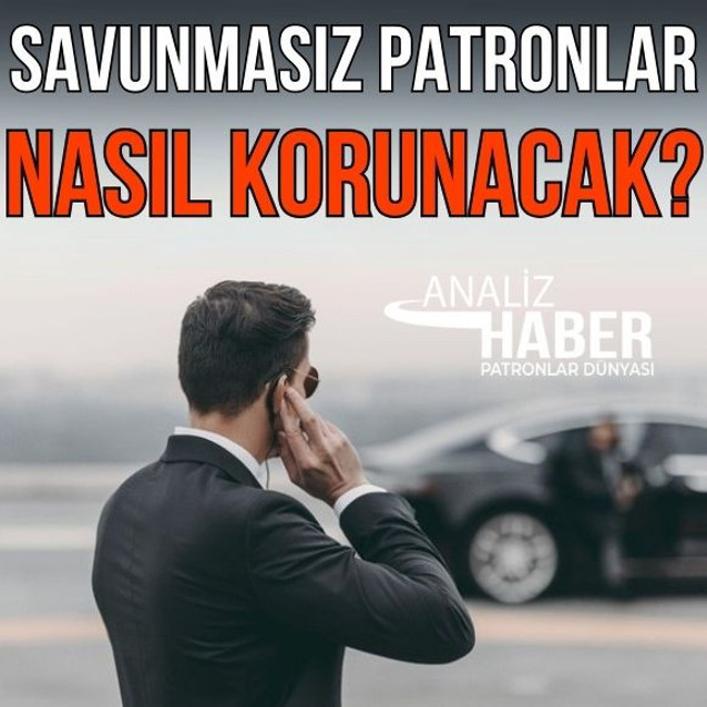 Koruma polisleri alınan patronlar nasıl korunacak?