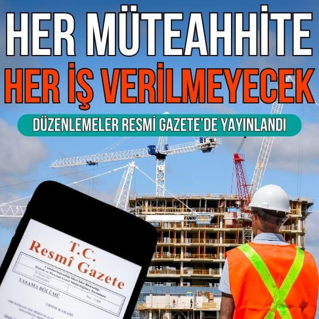 Her müteahhite her iş verilmeyecek