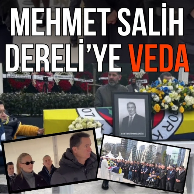 Mehmet Salih Dereli son yolculuğuna uğurlandı