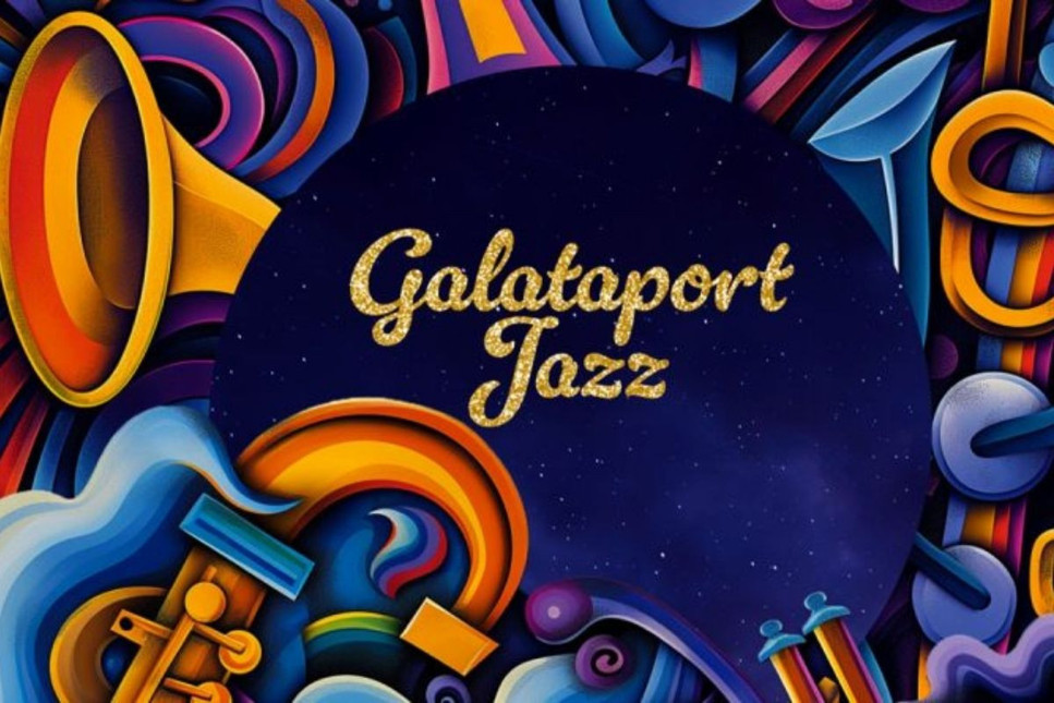 Boğaz manzaralı caz tınıları: Galataport Jazz Günleri başlıyor