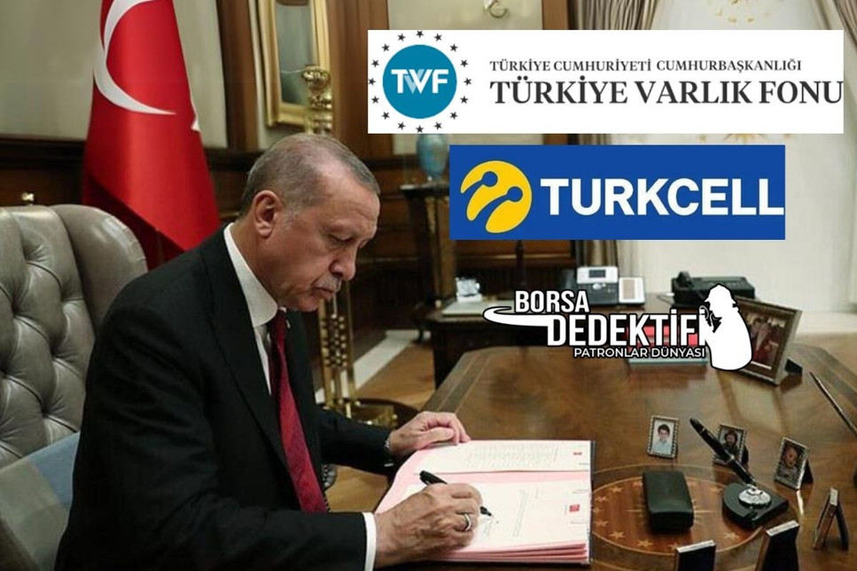 Türkiye Varlık Fonu'nun Turkcell'deki hisselerinin satışı gündemde, son sözü Erdoğan söyleyecek