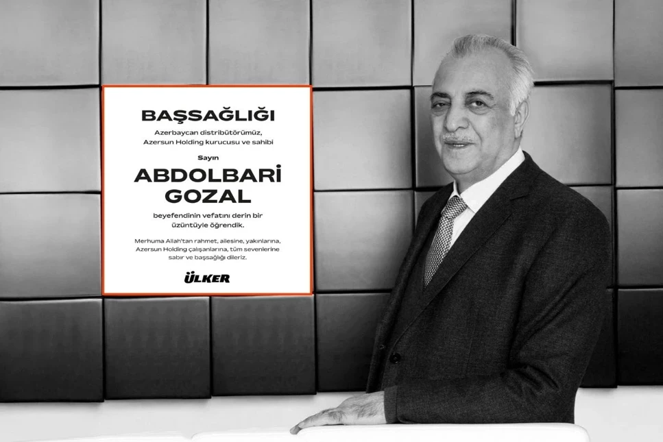 Ülker'den Azersun Holding'in kurucusu Abdolbari Gozal için başsağlığı mesajı