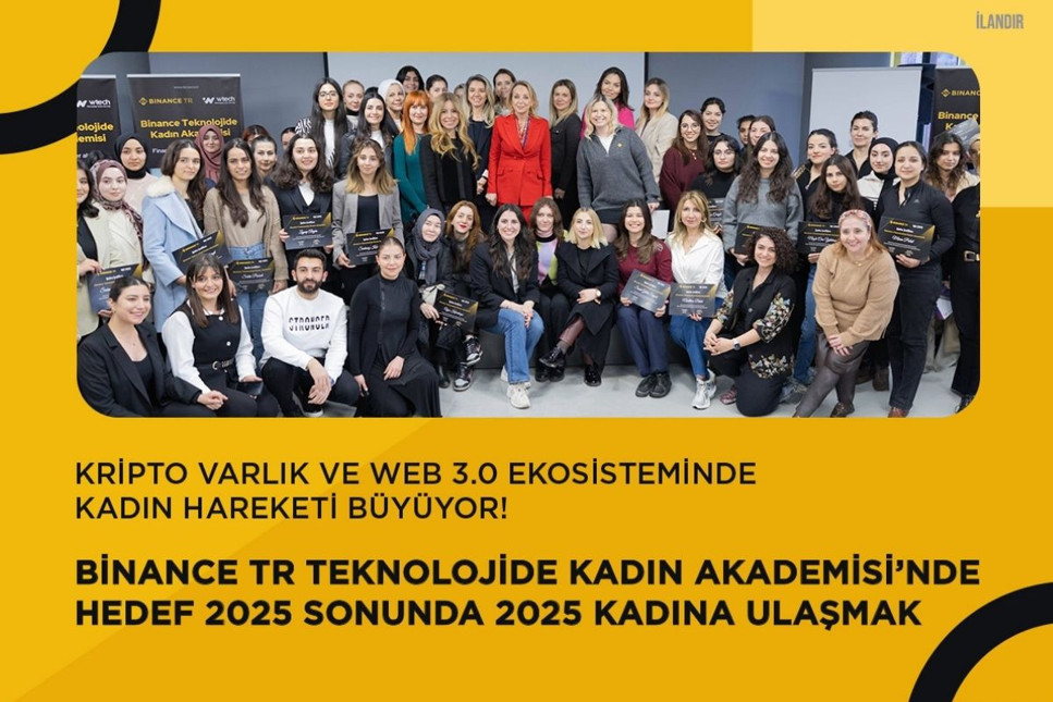 Kripto Varlık ve Web 3.0 Ekosisteminde Kadın Hareketi Büyüyor! Binance TR Teknolojide Kadın Akademisi’nde Hedef 2025 Sonunda 2.025 Kadına Ulaşmak