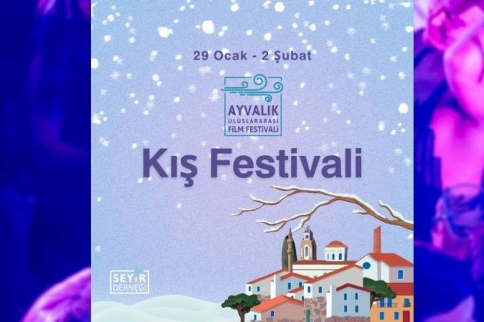 Seyir Derneği tarafından düzenlenen film festivali, 29 Ocak’ta Ayvalık'ta başlıyor: Biletler ön satışa çıktı