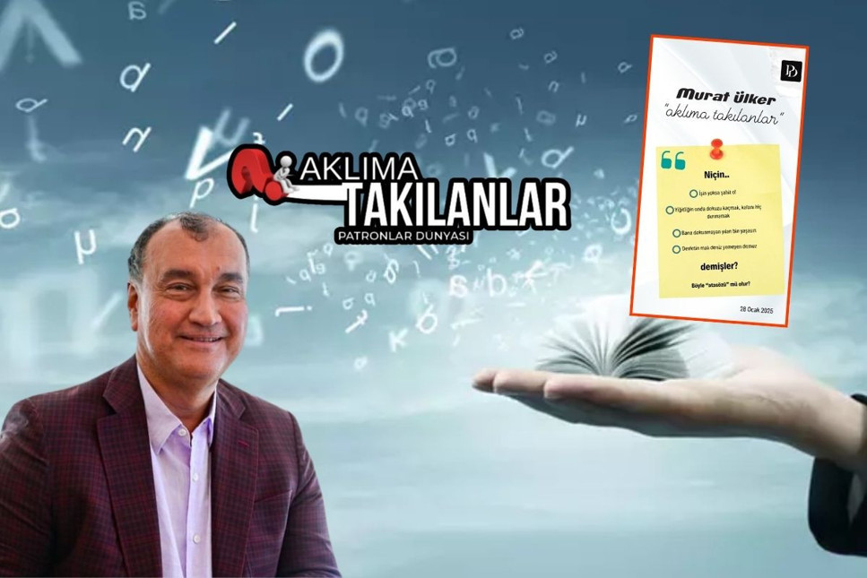 İş insanı Murat Ülker, 'Aklıma Takılanlar'da sordu: Böyle 'atasözü' mü olur?