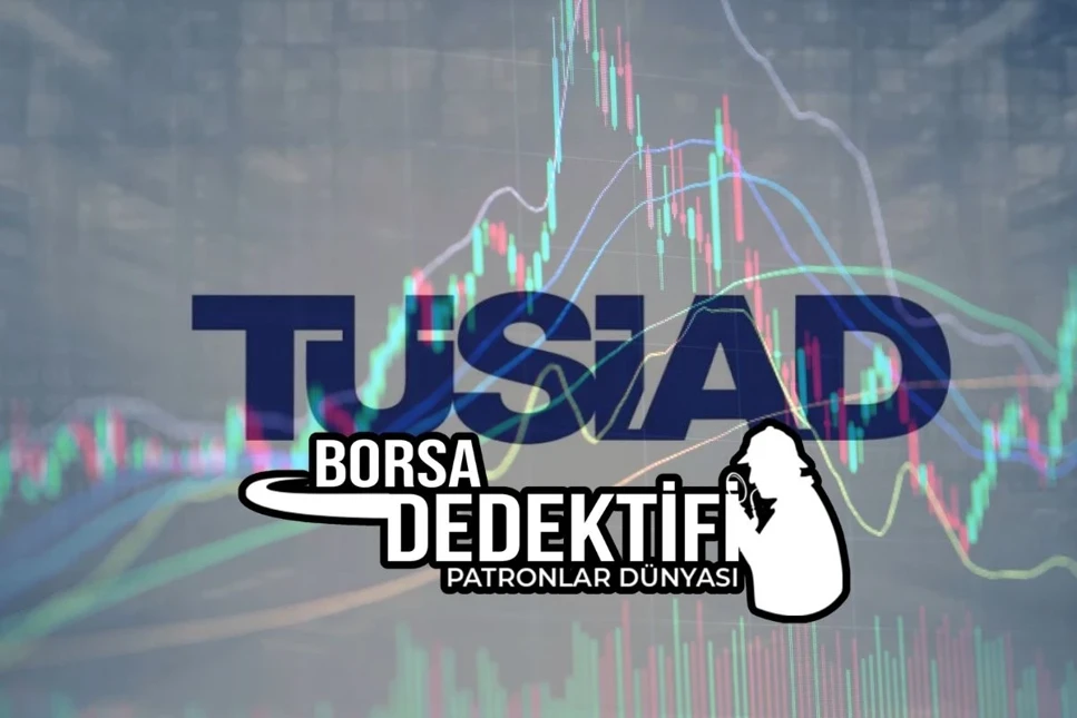 Borsaya 300 milyarlık TÜSİAD darbesi!