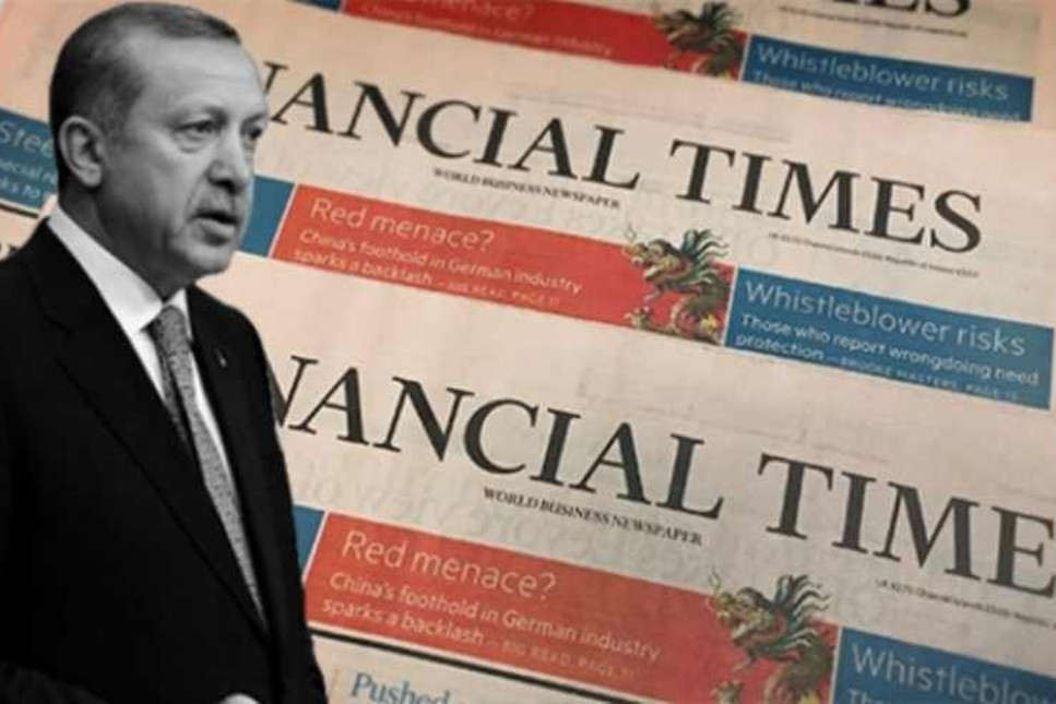 FT'den dikkat çeken yazı: Türk iş dünyası Erdoğan'a kızgın ve kırgın