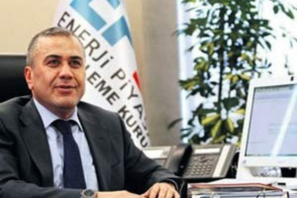 EPDK Başkanı: Enerji fiyatlarını çarpıtıyorlar