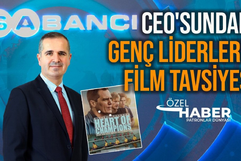 Sabancı Holding CEO’su Cenk Alper,  genç liderler için film tavsiyesinde bulundu, başarının 'takım' çalışmasıyla geldiğinin altını çizdi.