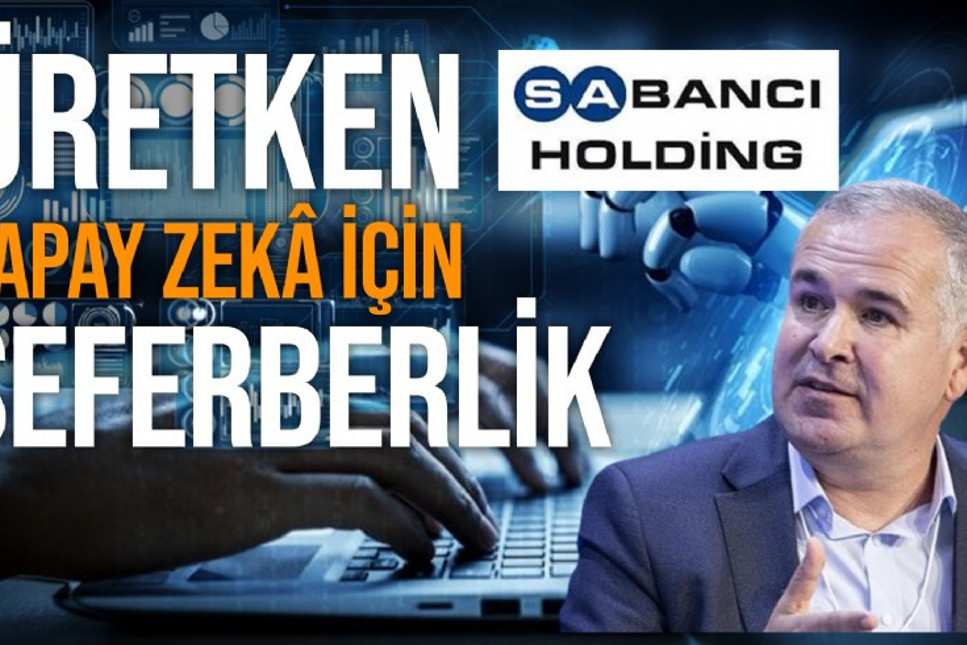 Sabancı Holding CEO’su Cenk Alper: “Türkiye yeni bir seferberliğe girecekse bu üretken yapay zekâ seferberliği olmalı”