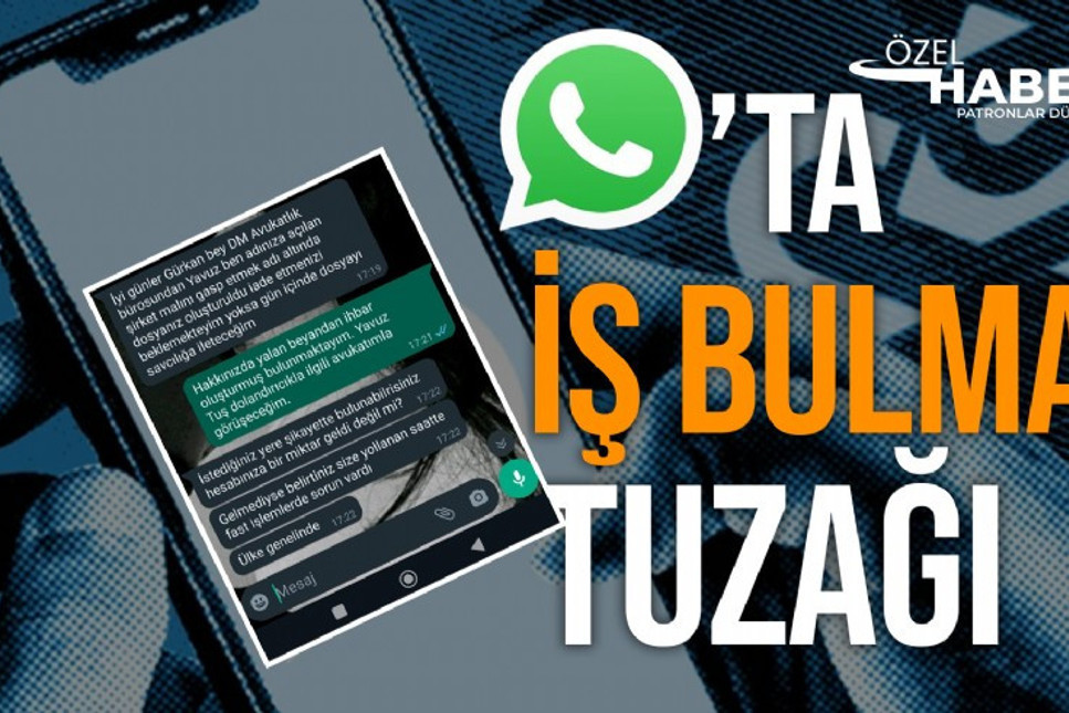 Whatsapp’tan iş teklifi yapıp, başvuru formuyla kişisel bilgileri ele geçirerek hesapları boşaltıyorlar